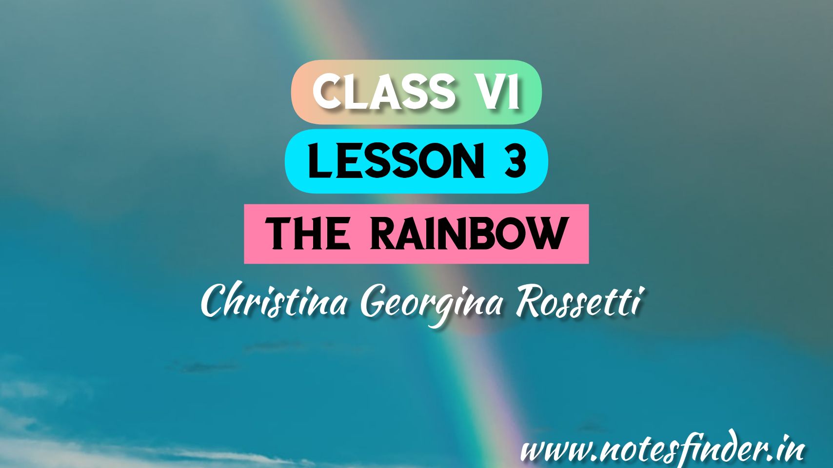 the-rainbow-lesson-3-christina-georgina-rossetti-bengali-meaning