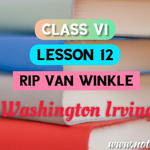 Rip Van Winkle (Lesson 12) Bengali Meaning | Questions – Answers | Class 6