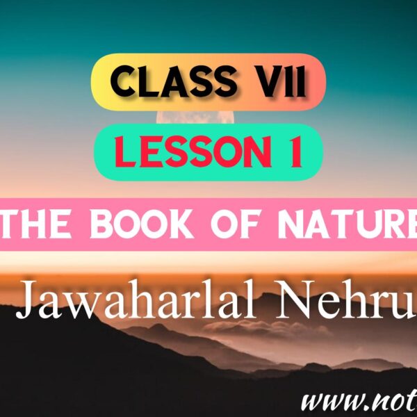 The Book of Nature(Lesson 1) | Bengali Meaning | Questions – Answers | Class 7