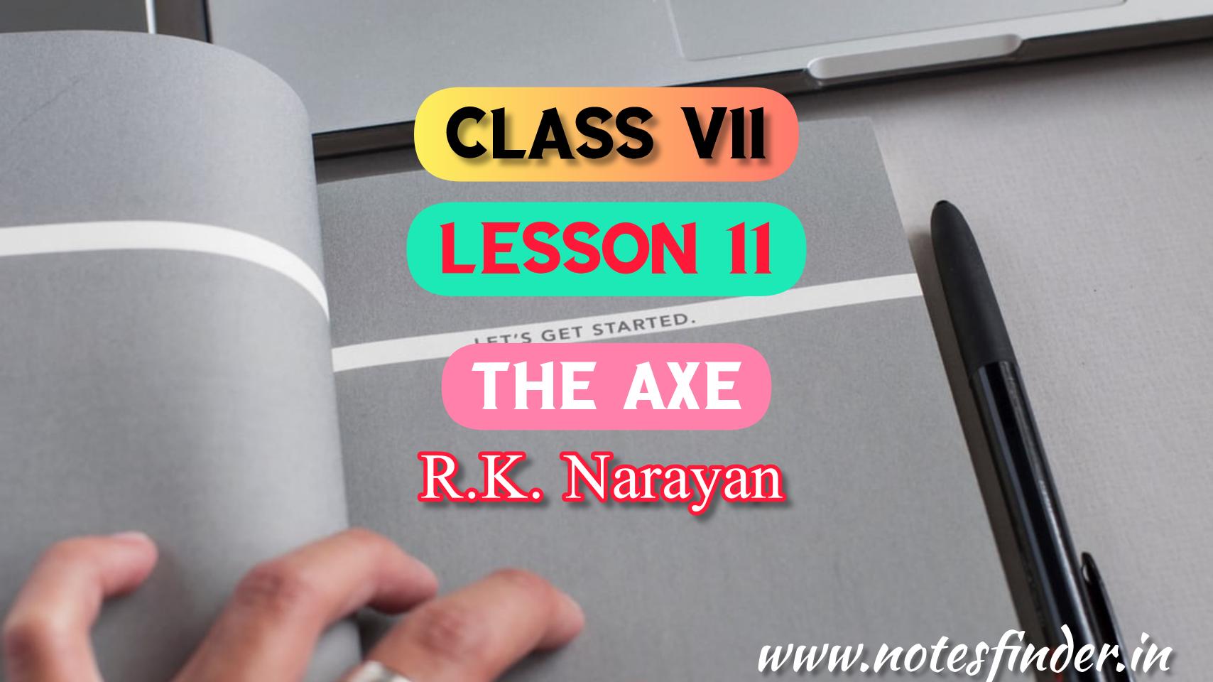 The Axe ( Lesson 11) Bengali Meaning | Questions – Answers | Class 7