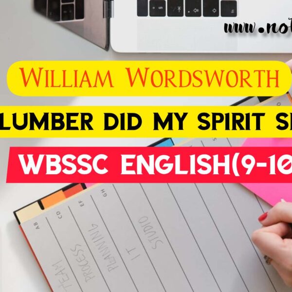 Lucy Poems Notes | A Slumber Did My Spirit Seal | WBSSC ENGLISH