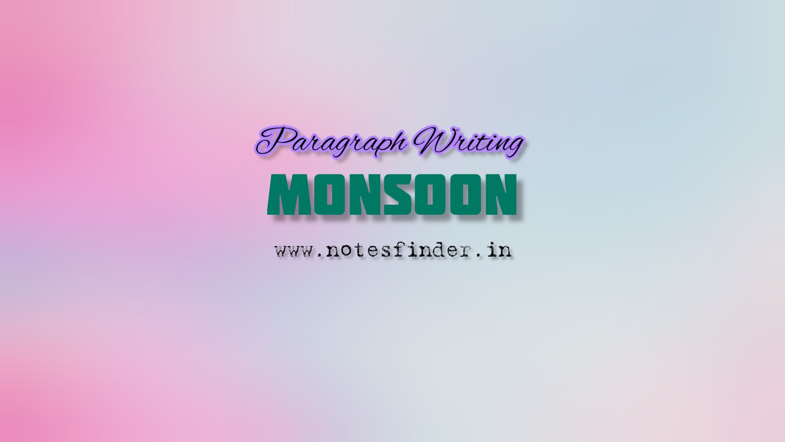 Monsoon Season | 100 Words Essay on Rainy Season