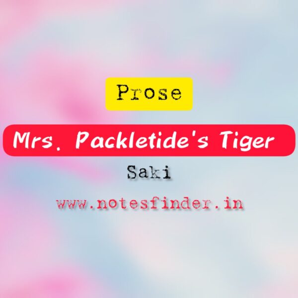 Mrs Packletide’s Tiger (Story)- Saki