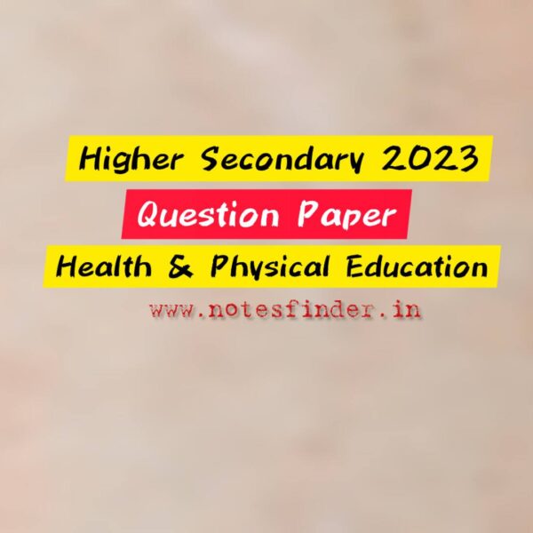 Higher Secondary 2023 Health and Physical Education.pdf | WBCHSE