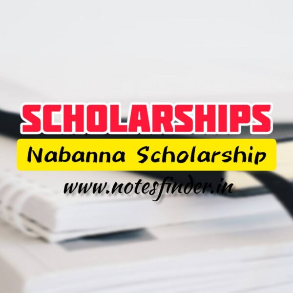 Nabanna Scholarship Scheme: Financial Assistance for Meritorious Students in West Bengal