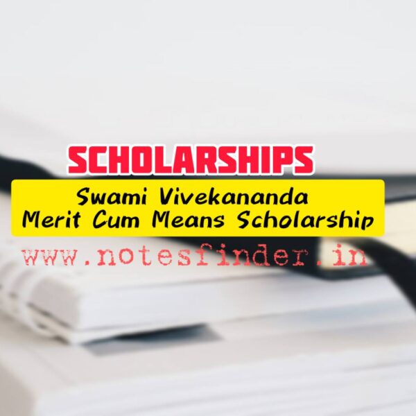 Swami Vivekananda Merit Cum Means Scholarship