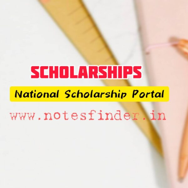 Apply for Scholarships through National Scholarship Portal 2022-23