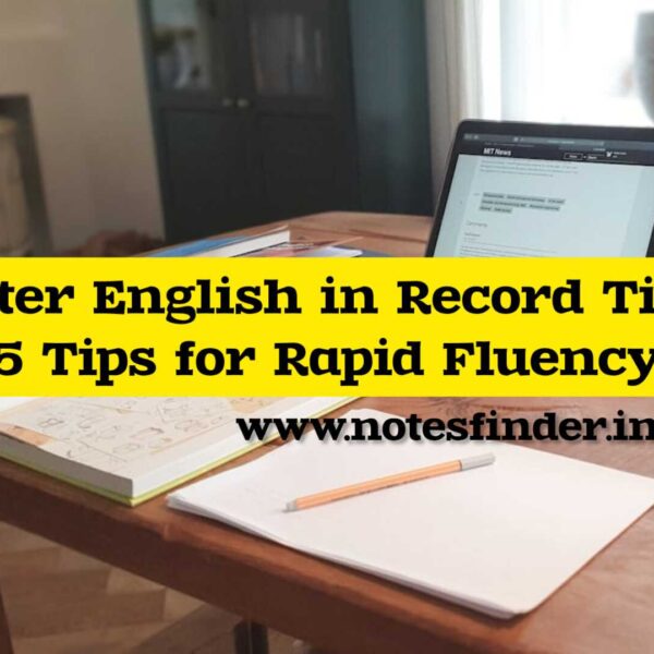 Master English in Record Time: 5 Tips for Rapid Fluency