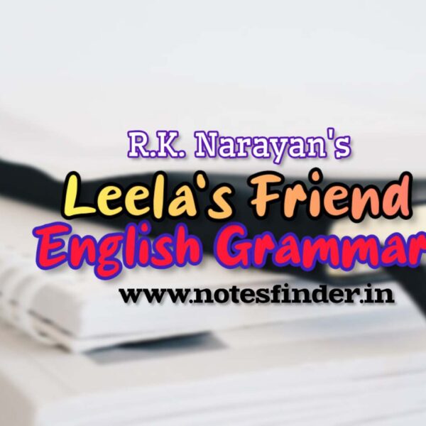 English Grammar (Do as Directed) from Leela’s Friend | English Grammar Class XI