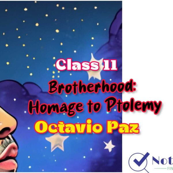 Brotherhood Poem- Octavio Paz MCQs and Answers | Class 11