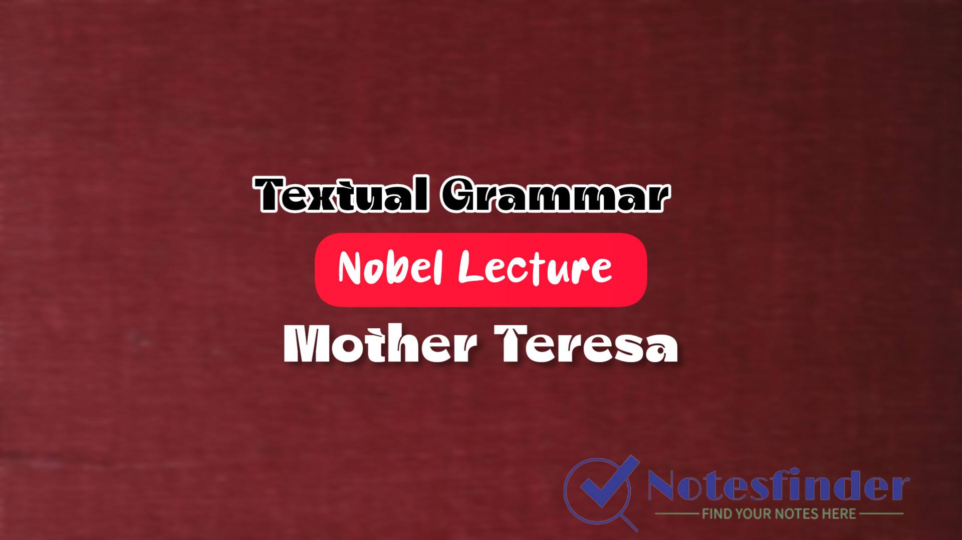 Transformation of sentences from Nobel Lecture- Mother Teresa