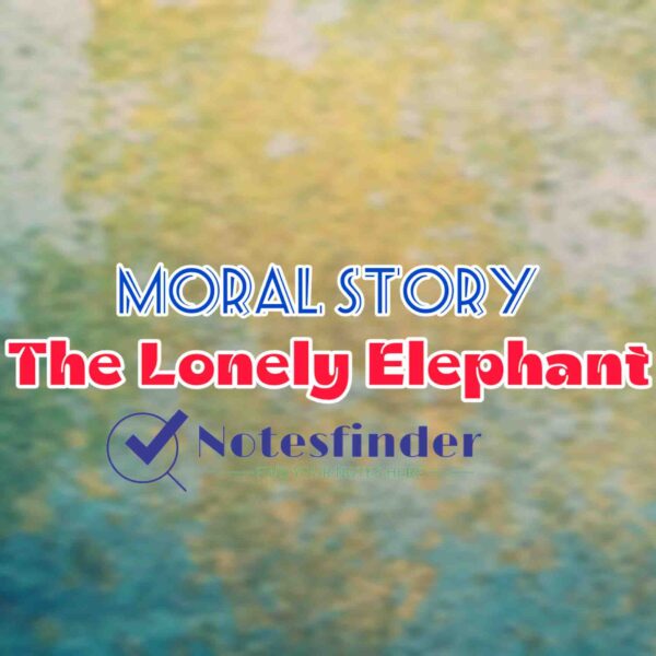 The Lonely Elephant Finds Friendship | Moral Stories