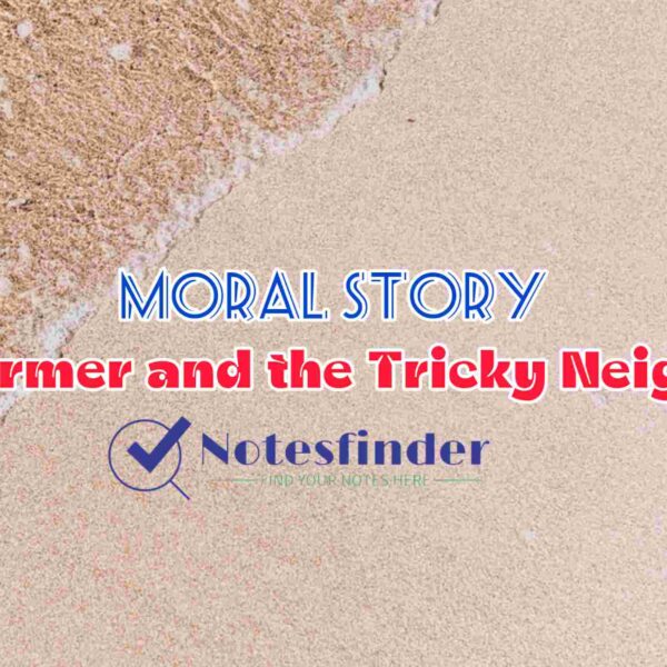 The Farmer and the Tricky Neighbour | Moral Stories