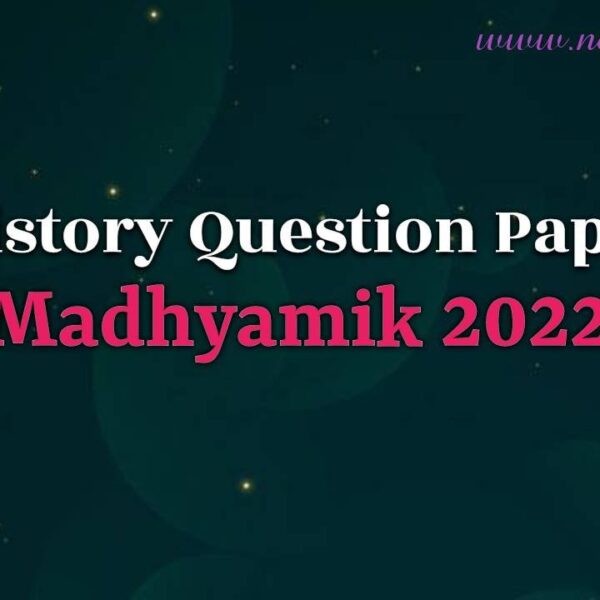 Madhyamik 2022 History Question Paper