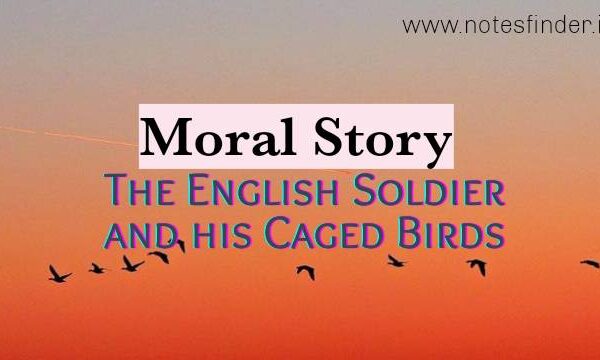 The English Soldier and the Caged Birds | Moral Stories