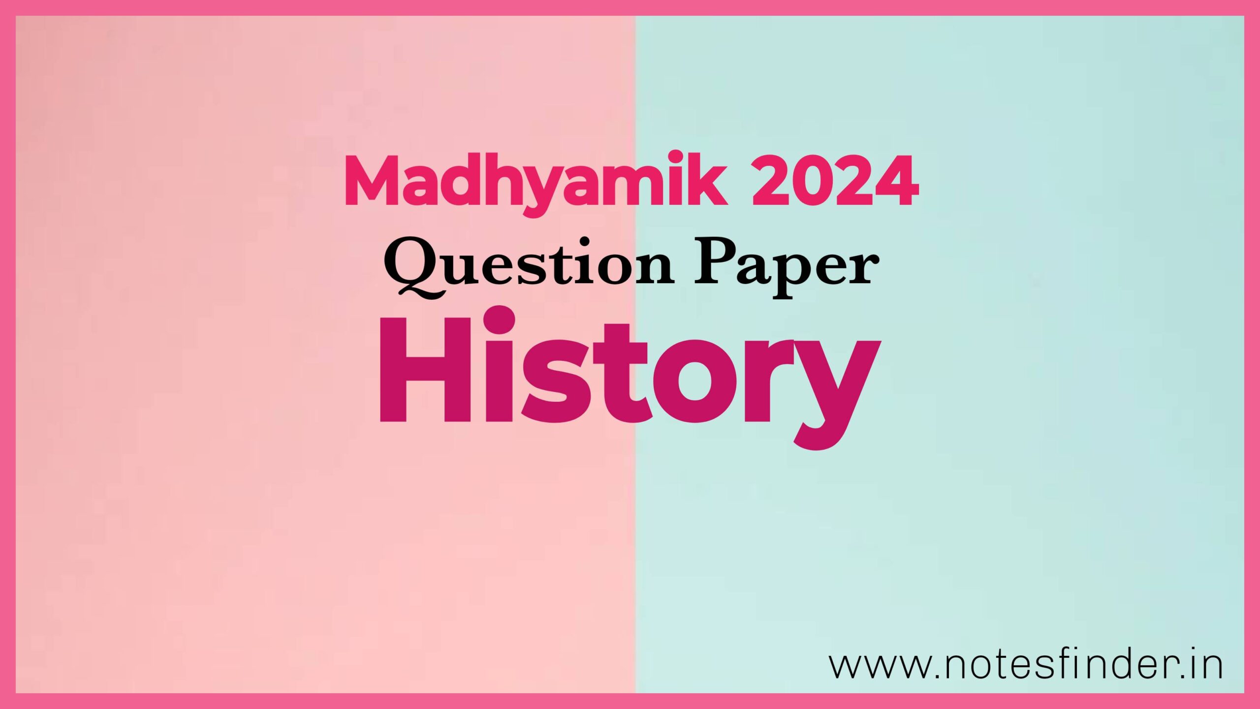 Madhyamik 2024 History Question Paper Pdf