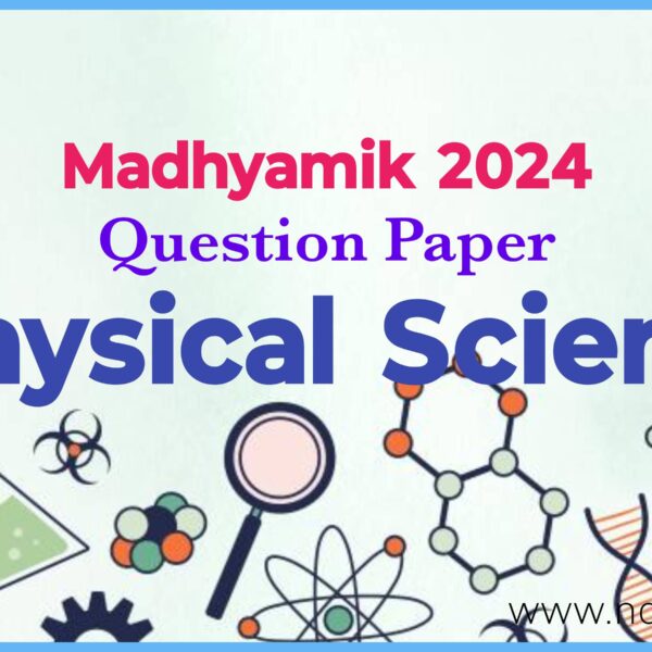 Madhyamik 2024 Physical Science Question Paper Pdf