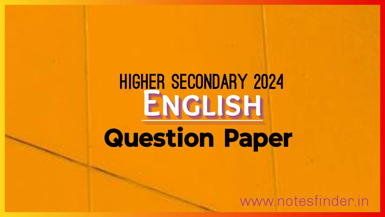 Higher Secondary 2024 English Question Paper Pdf