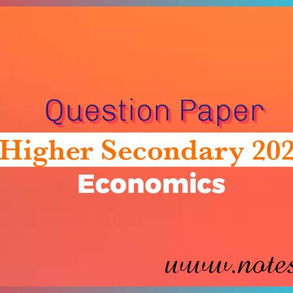 Higher Secondary 2024 Economics Question Paper Pdf