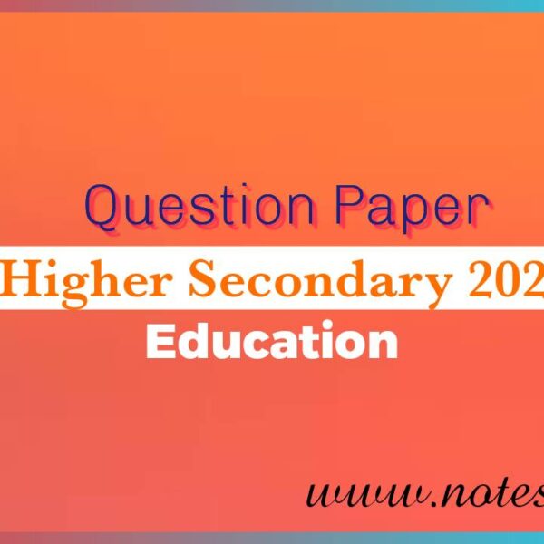 Higher Secondary 2024 Education Question Paper Pdf