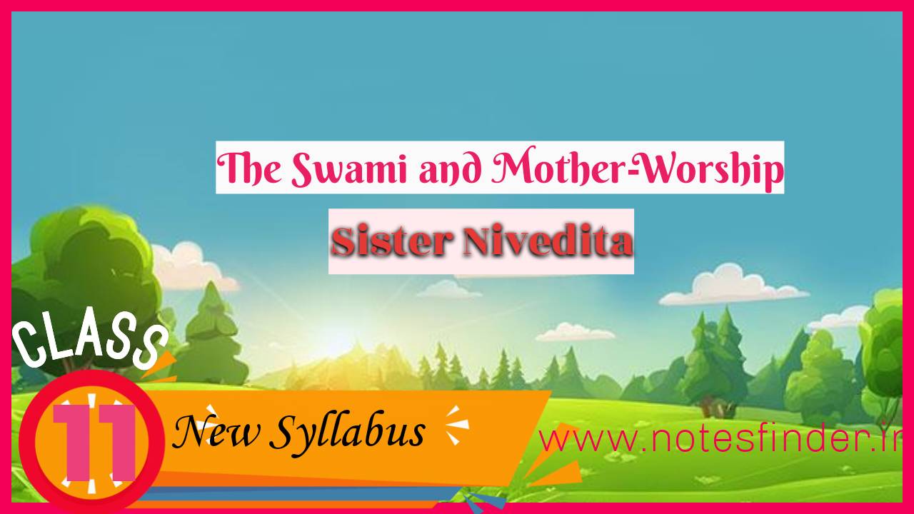 The Swami and Mother-Worship MCQs and Answers | Sister Nivedita