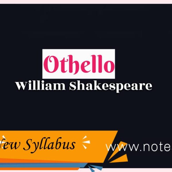 Chapter 2 Othello- William Shakespeare | Class 11