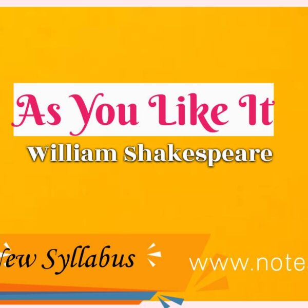 Chapter 3 As You Like It- William Shakespeare | Class 11