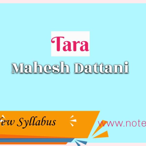 Tara- Mahesh Dattani | Class 12